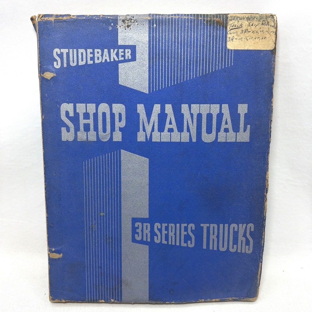 Studebaker Shop Manual 3R Series Trucks Pre-Owned Engine Indiana 30s